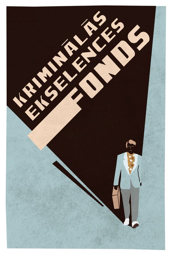 Cover of the movie The Foundation of Criminal Excellence