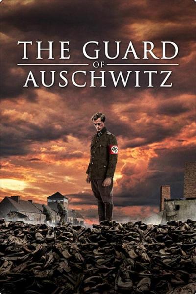 Cover of the movie The Guard of Auschwitz
