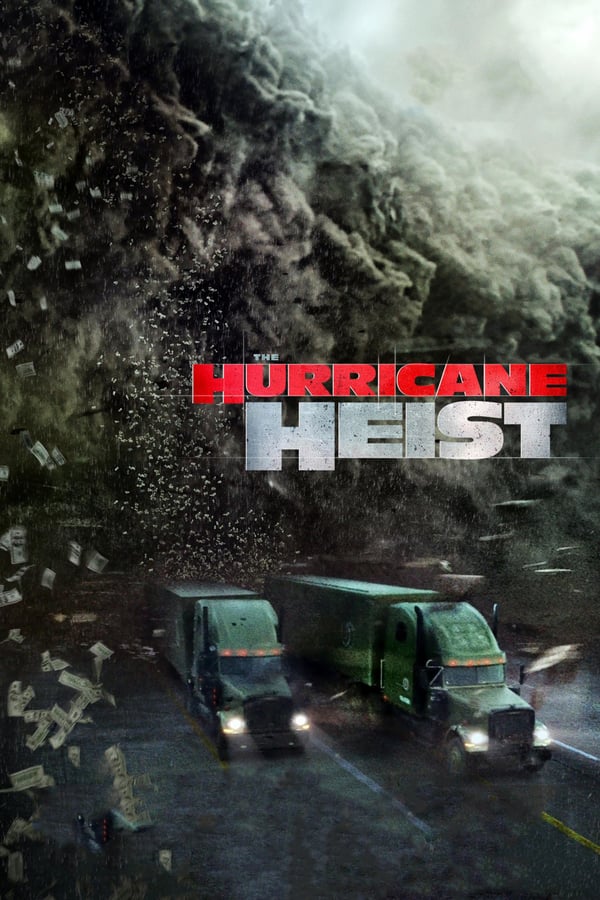 Cover of the movie The Hurricane Heist