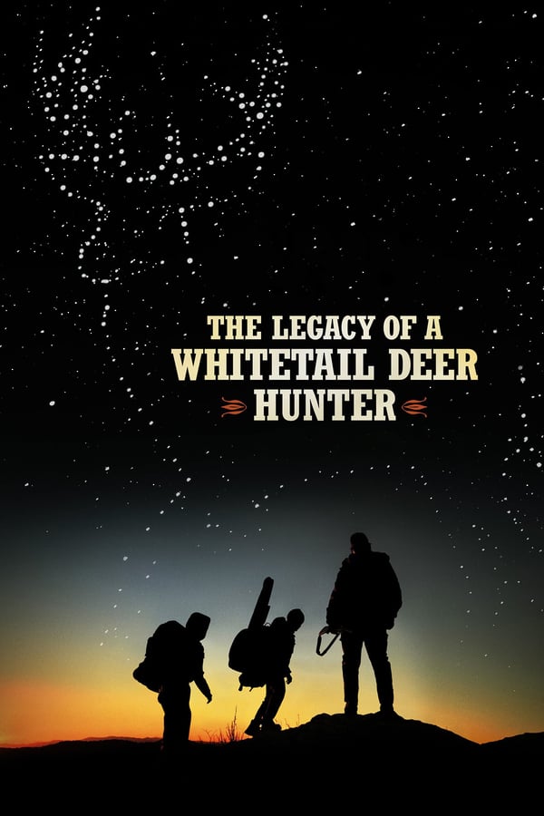 Cover of the movie The Legacy of a Whitetail Deer Hunter