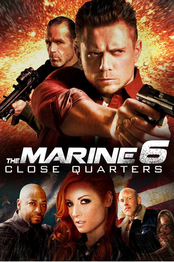 Cover of the movie The Marine 6: Close Quarters
