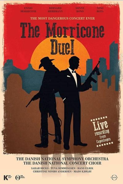 Cover of The Morricone Duel: The Most Dangerous Concert Ever