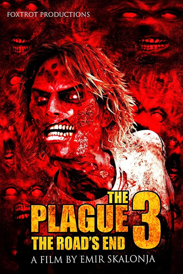 Cover of the movie The Plague 3: The Road's End