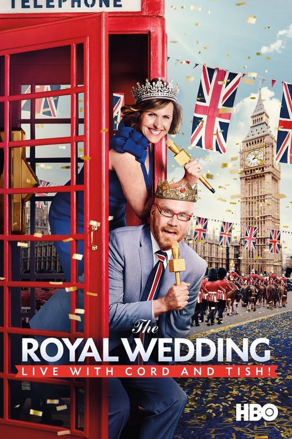 Cover of the movie The Royal Wedding Live with Cord and Tish!