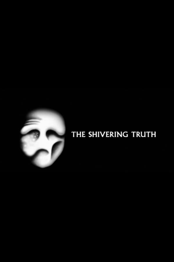 Cover of the movie The Shivering Truth