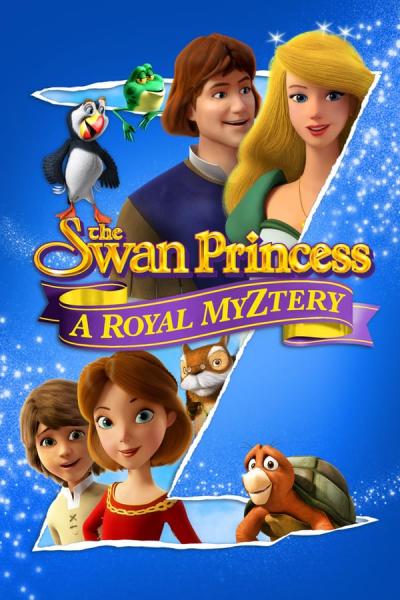 Cover of The Swan Princess: A Royal Myztery
