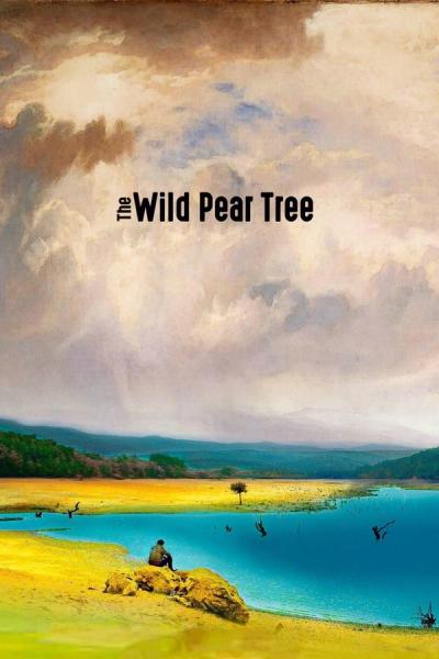 Cover of the movie The Wild Pear Tree