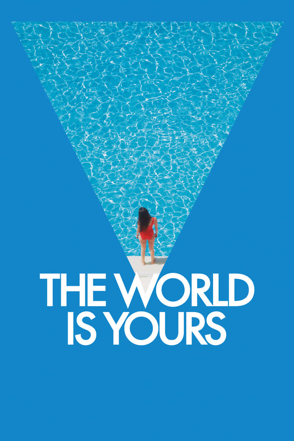 Cover of the movie The World Is Yours