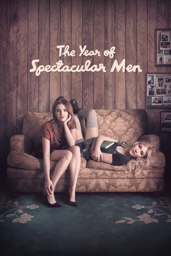 Cover of the movie The Year of Spectacular Men