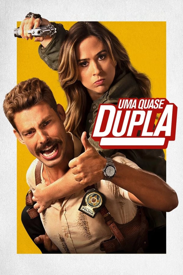 Cover of the movie Uma Quase Dupla