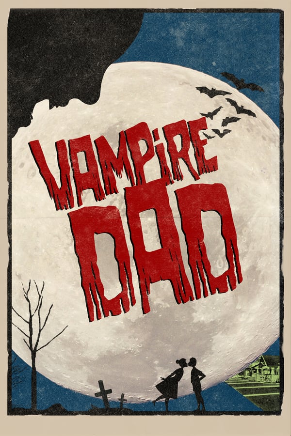 Cover of the movie Vampire Dad