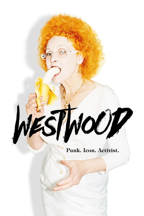 Cover of the movie Westwood: Punk, Icon, Activist