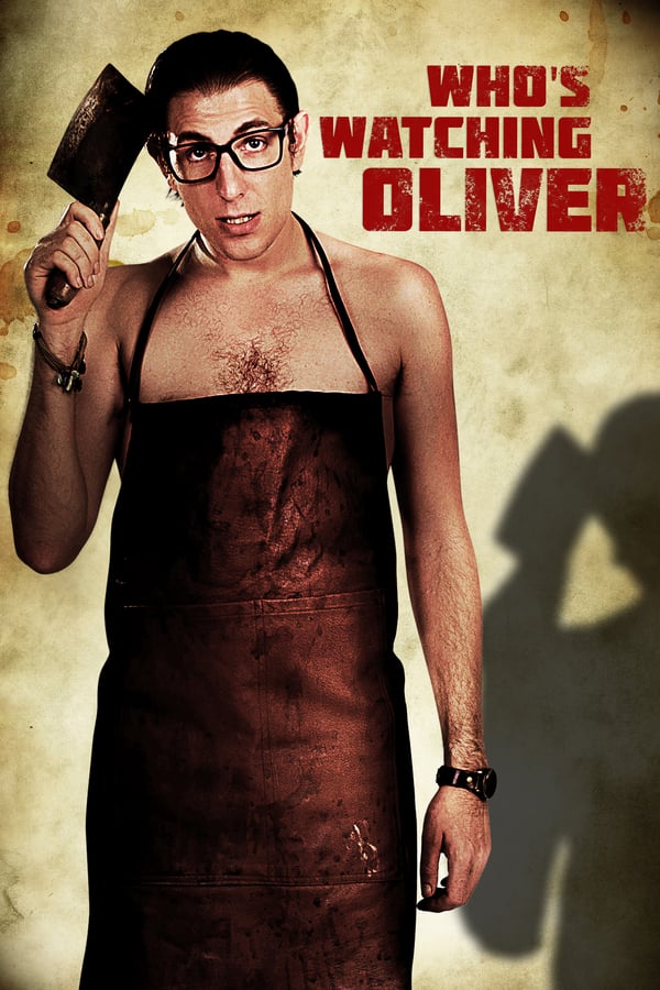Cover of the movie Who's Watching Oliver