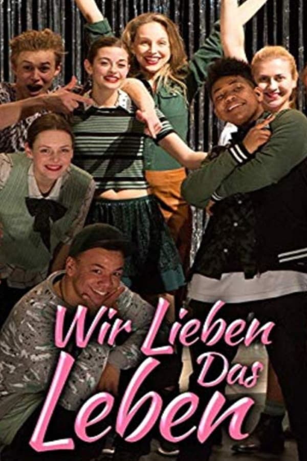 Cover of the movie Wir lieben das Leben