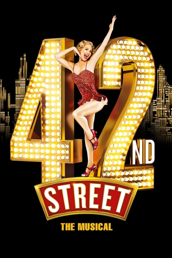 Cover of the movie 42nd Street: The Musical