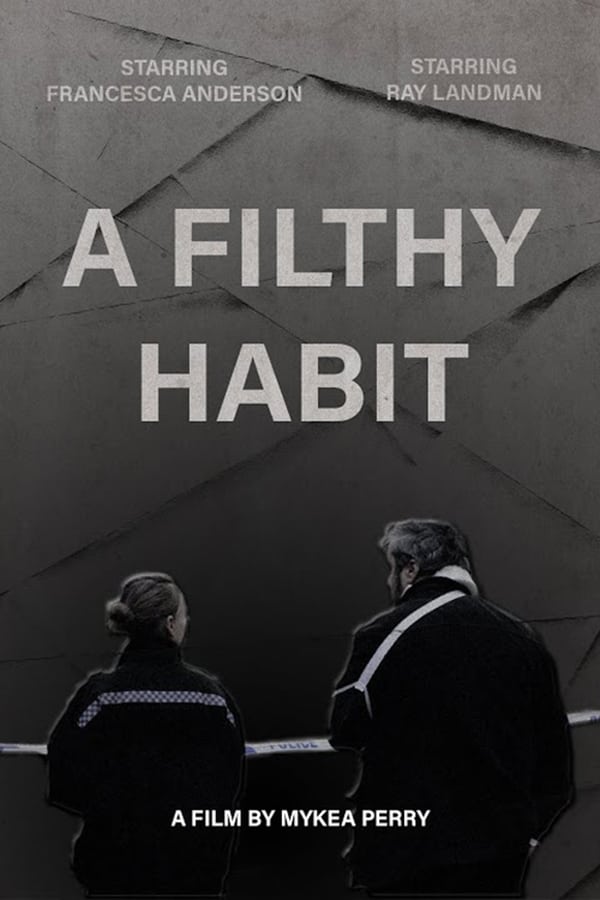 Cover of the movie A Filthy Habit