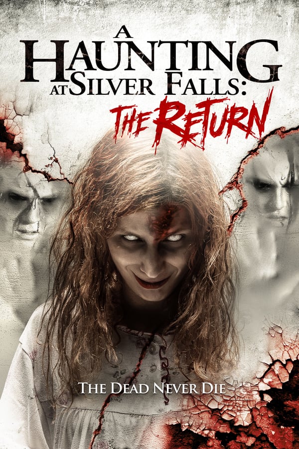 Cover of the movie A Haunting at Silver Falls: The Return