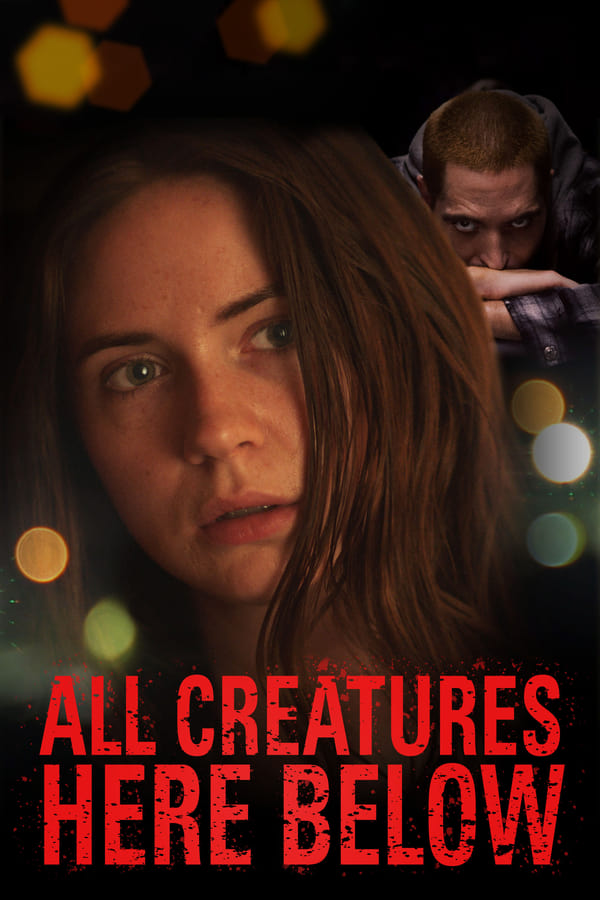 Cover of the movie All Creatures Here Below