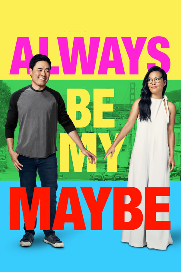 Cover of the movie Always Be My Maybe