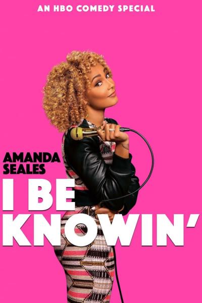 Cover of Amanda Seales: I Be Knowin'
