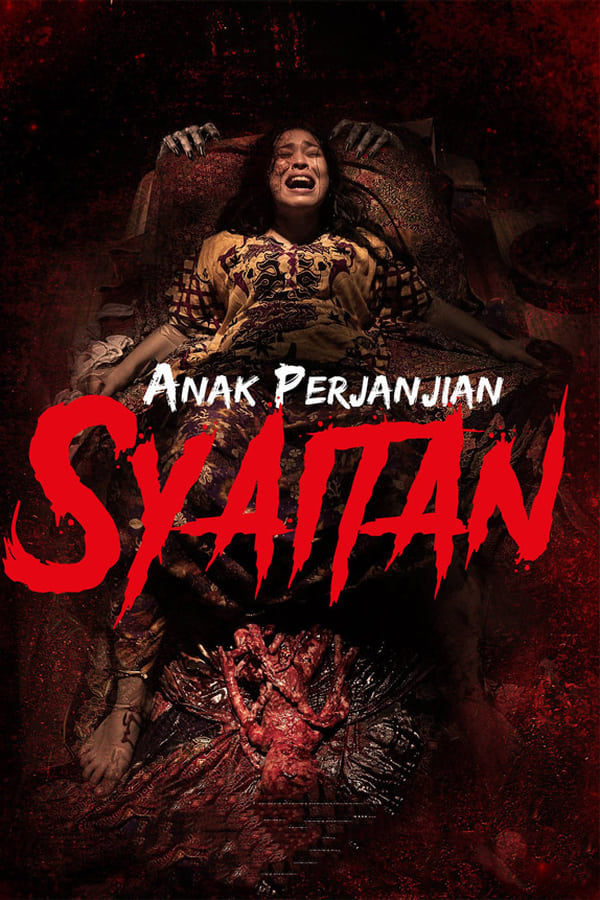 Cover of the movie Anak Perjanjian Syaitan