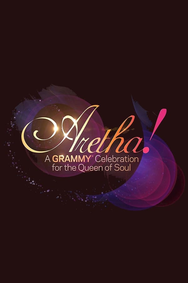 Cover of the movie Aretha! A Grammy Celebration for the Queen of Soul