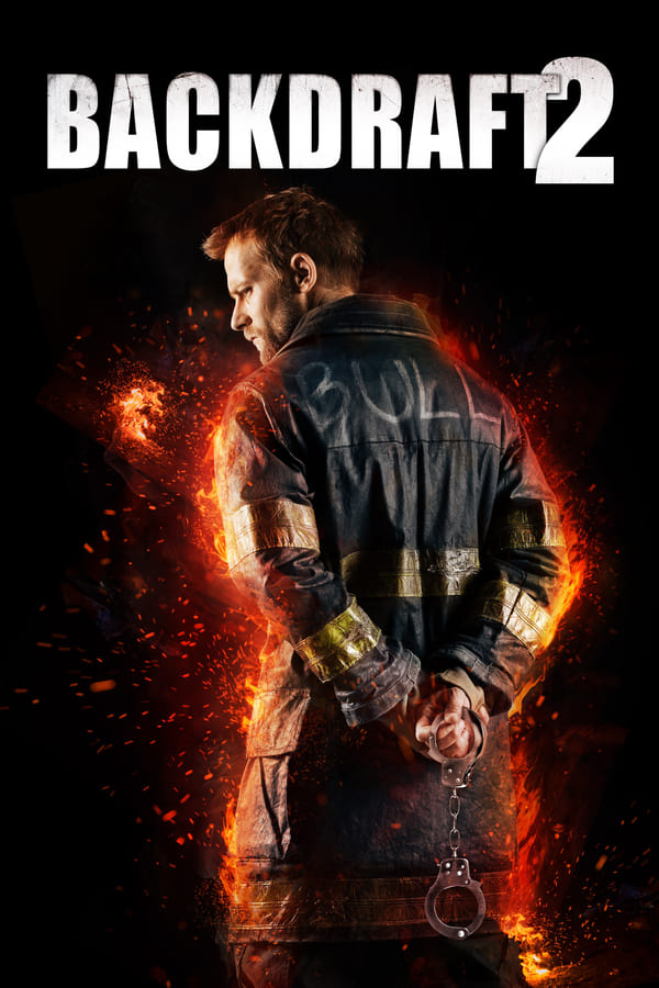 Cover of the movie Backdraft 2