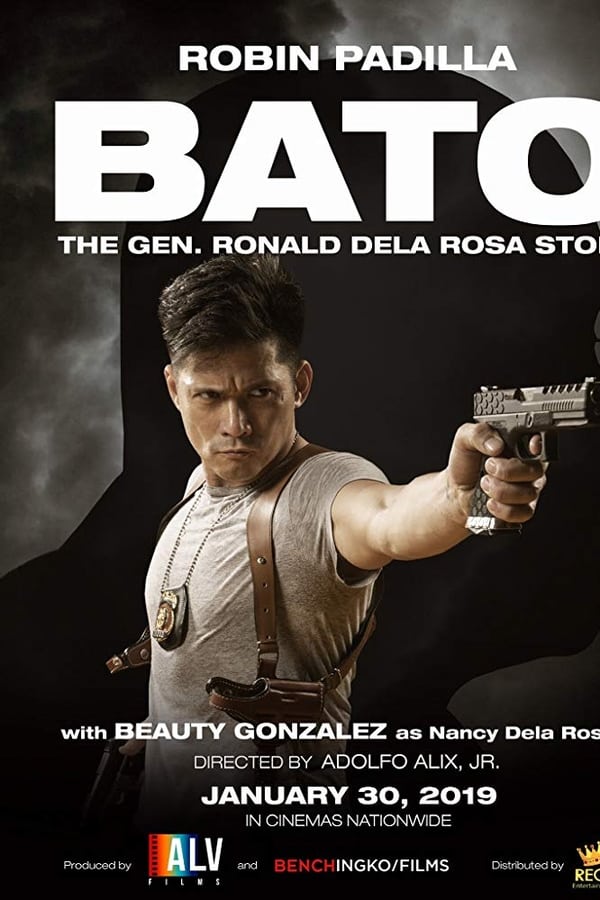Cover of the movie Bato: The Gen. Ronald Dela Rosa Story