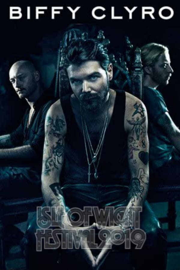 Cover of the movie Biffy Clyro - Isle Of Wight Festival
