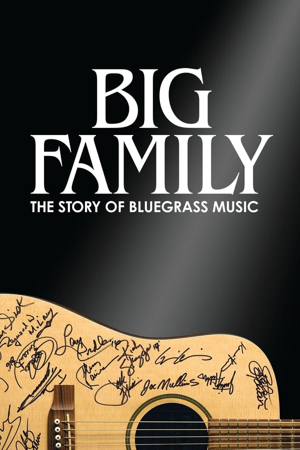 Cover of the movie Big Family: The Story of Bluegrass Music