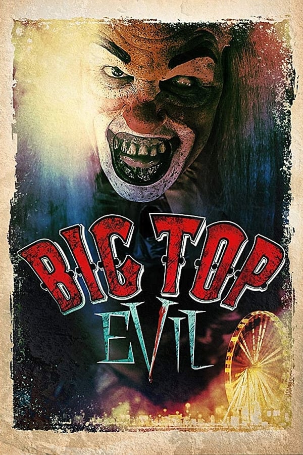 Cover of the movie Big Top Evil
