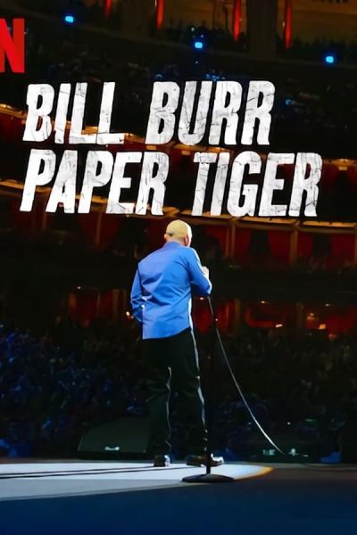 Cover of the movie Bill Burr: Paper Tiger