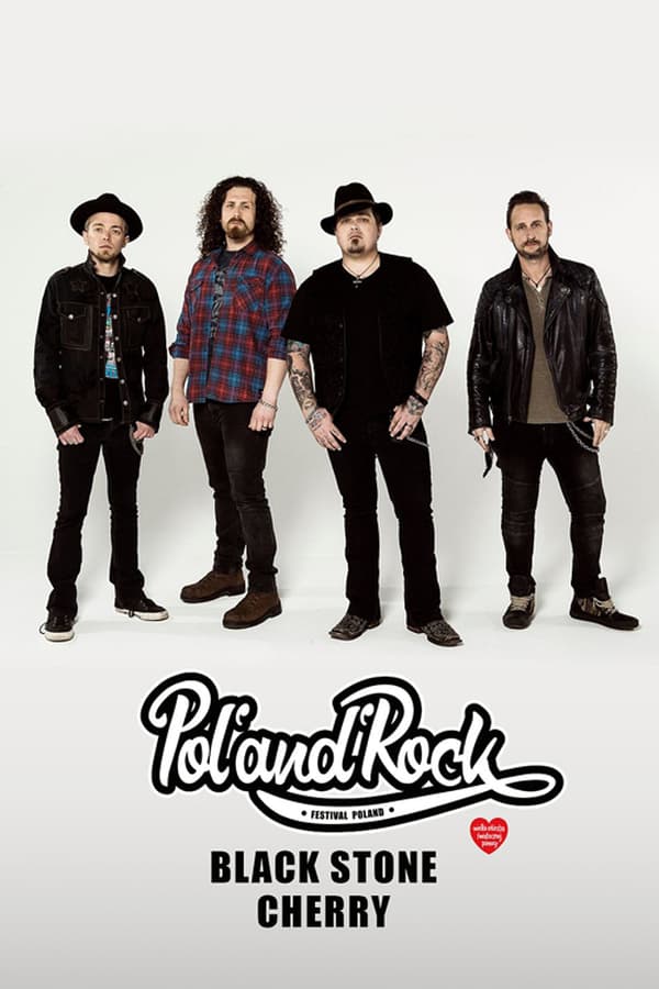 Cover of the movie Black Stone Cherry - Pol'and'Rock Festival 2019