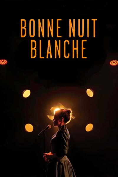 Cover of the movie Blanche Gardin : Bonne nuit Blanche