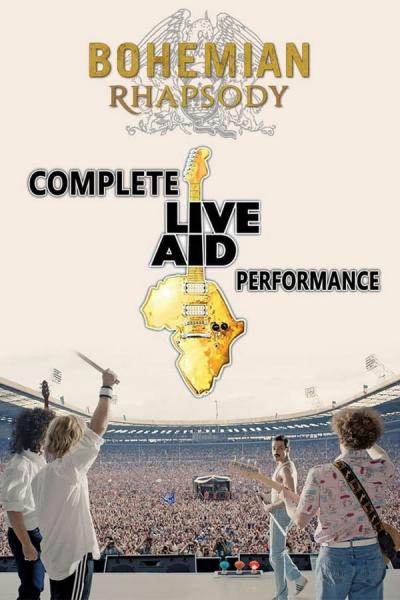 Cover of the movie Bohemian Rhapsody: Recreating Live Aid