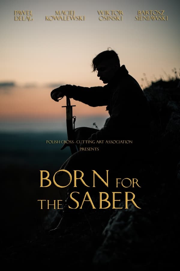 Cover of the movie Born for the Saber