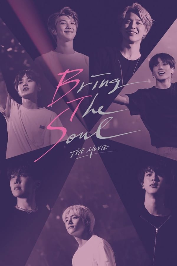 Cover of the movie Bring the Soul: The Movie