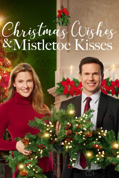 Cover of the movie Christmas Wishes & Mistletoe Kisses