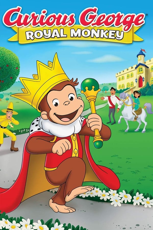 Cover of the movie Curious George: Royal Monkey