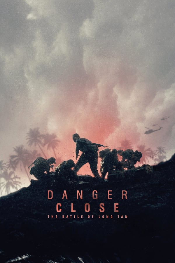 Cover of the movie Danger Close