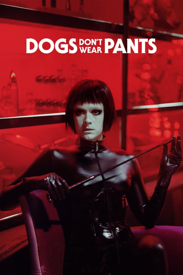 Cover of the movie Dogs Don't Wear Pants