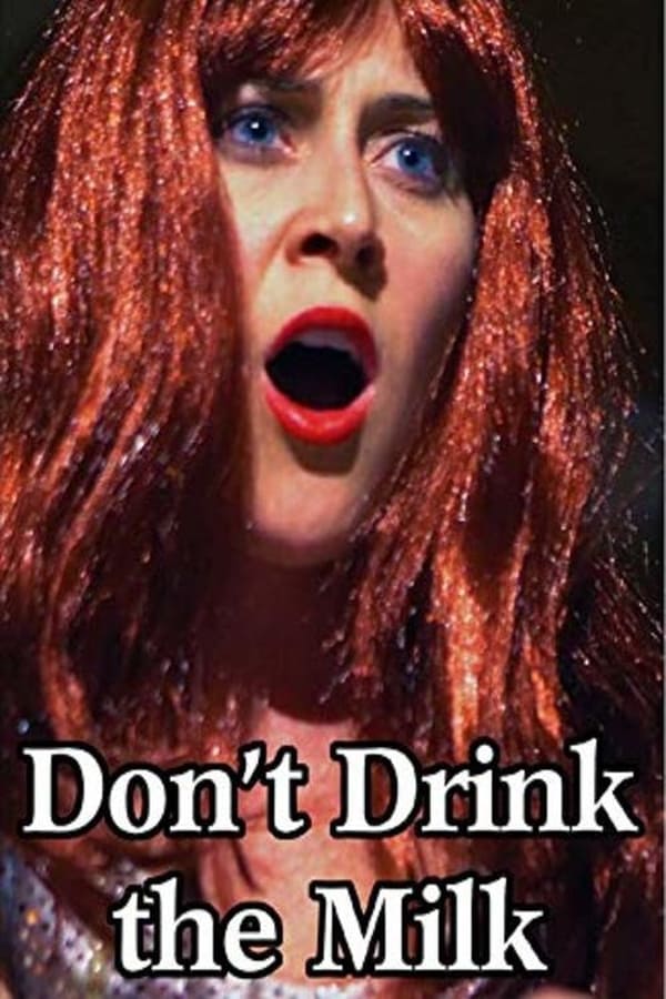 Cover of the movie Don't Drink the Milk