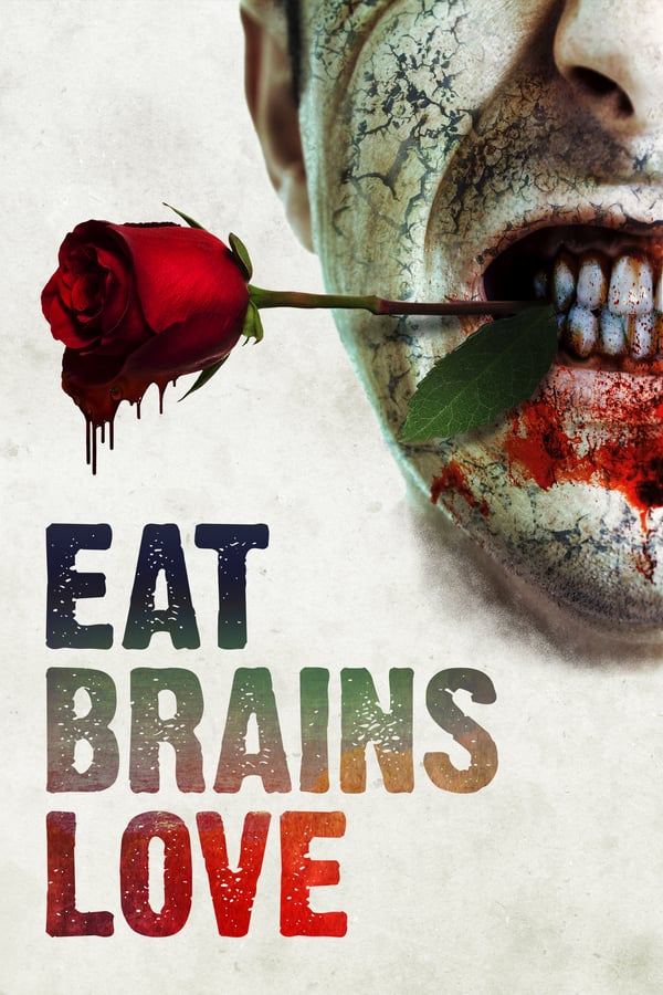 Cover of the movie Eat Brains Love
