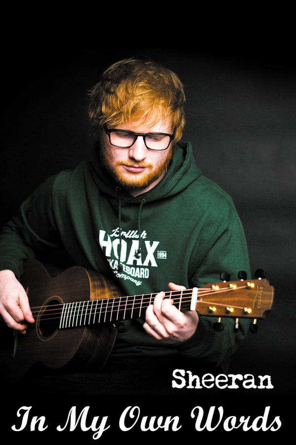 Cover of the movie Ed Sheeran: In My Own Words