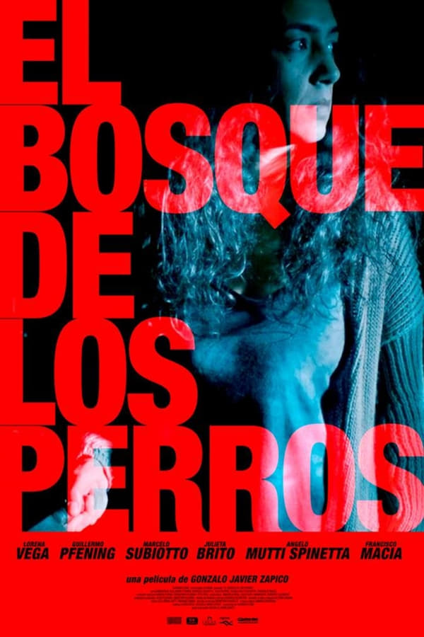 Cover of the movie El bosque de los perros