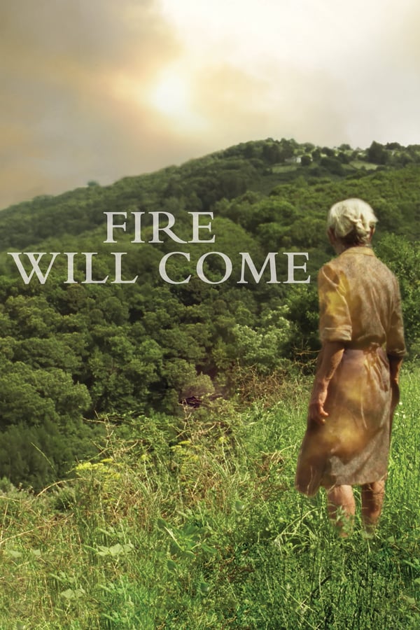 Cover of the movie Fire Will Come