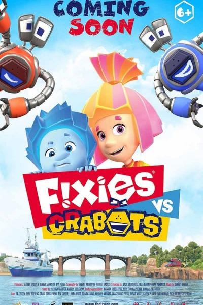 Cover of the movie Fixies VS Crabots