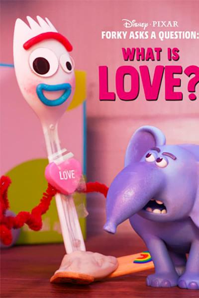 Cover of Forky Asks a Question: What Is Love?