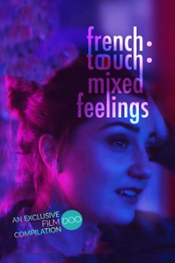 Cover of the movie French Touch: Mixed Feelings