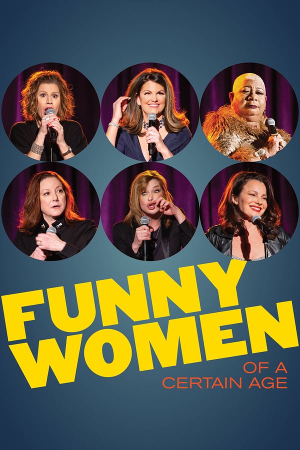 Cover of the movie Funny Women of a Certain Age